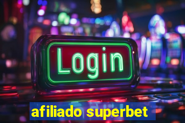 afiliado superbet